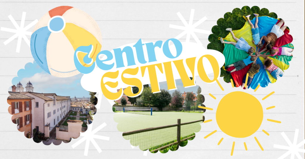 Centro Estivo Roma 2026 Sacro Cuore Trinità dei Monti: attività per bambini e ragazzi